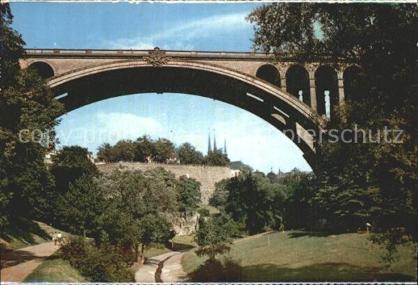 LUXEMBOURG  Luxemburg Pont Adolphe