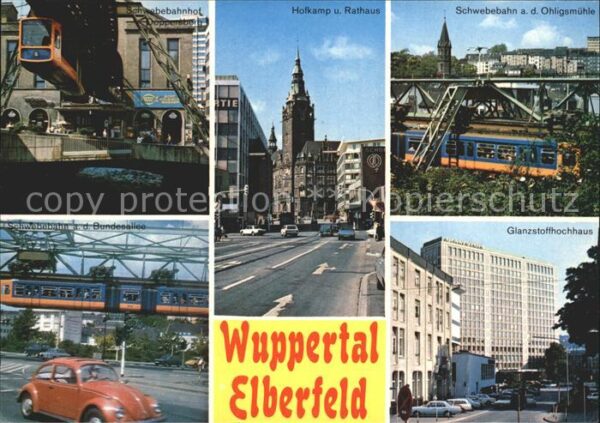 Elberfeld Wuppertal Hofkamp Rathaus Schwebebahn Ohligsmühle