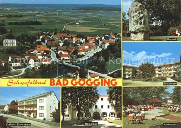 Goegging Bad Schwefelbad Kurheim Kurkonzert Trajansb