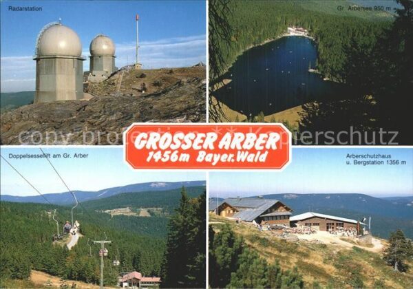 Arber Radarstation Arberschutzhaus Bergstatio