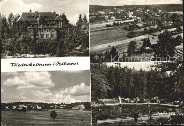 Friedrichsbrunn Harz Waldfreibad Sanatorium Thälmann