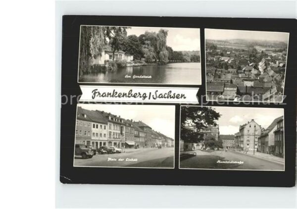Frankenberg Sachsen Platz der Einheit Gondelteich Humboldts