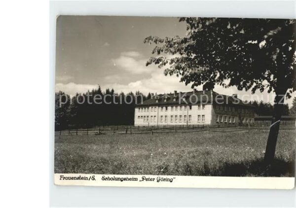 Frauenstein Sachsen Eholungsheim Peter Göring