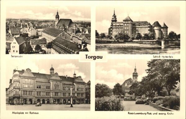 Torgau Schloss Hartenfels Rathaus Marktplatz K