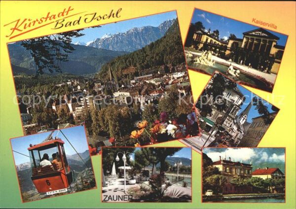 Bad Ischl Salzkammergut Kaiserstadt Sommerresidenz Kaiservilla