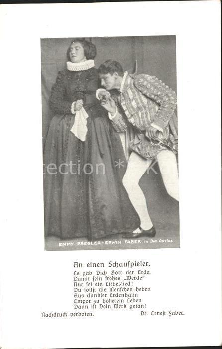 Schauspieler Emmy Pregler Erwin Faber in Don Carlos