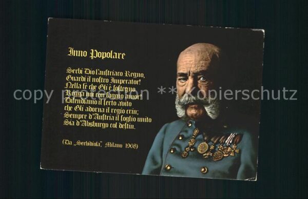 Franz Josef I. Kaiser von Oesterreich Anno Popolare