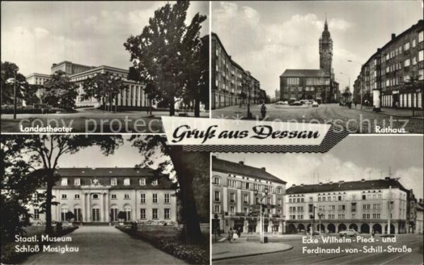 Dessau-Rosslau Rathaus Landestheater Schloss Mosigkau