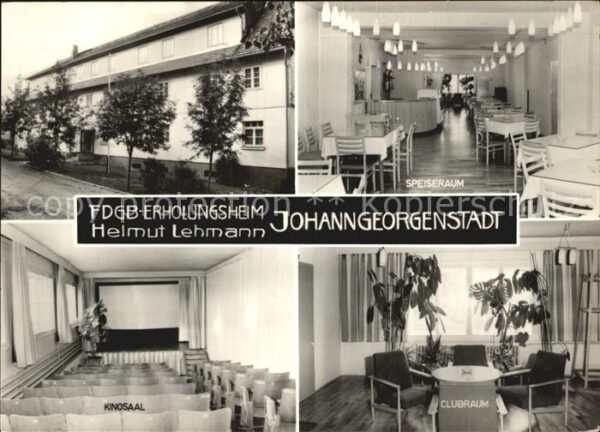 Johanngeorgenstadt Erholungsheim Helmut Lehmann Kinosaal C