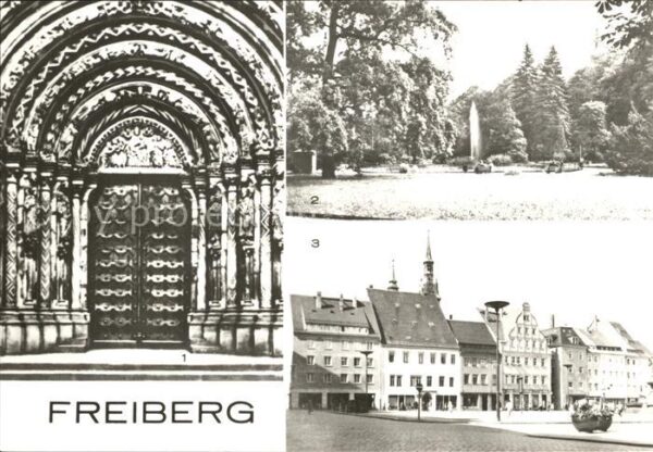 Freiberg Sachsen Dom Goldene Pforte Scheringer Park Ober
