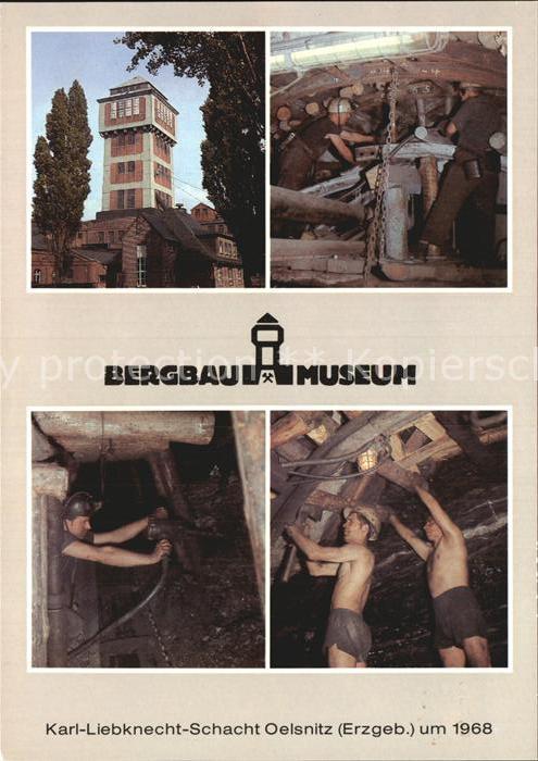 Bergbau Mining Bergbaumuseum Oelsnitz Karl-Liebknecht-