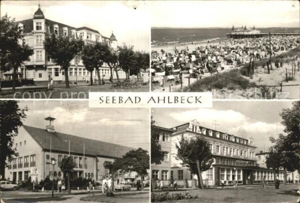 Ahlbeck Ostseebad FDGB Heim Bernhard Göring Seebrücke Str