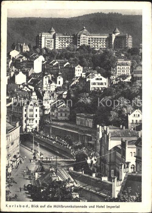 Karlsbad Eger Mühlbrunnkolonnade und Hotel Imperial