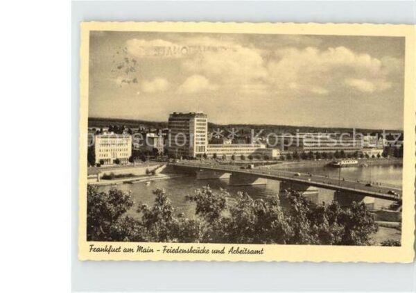 Frankfurt Main Friedensbrücke Arbeitsamt