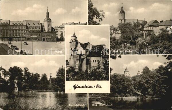 Glauchau Markt Schloss Kirche Gründelteich