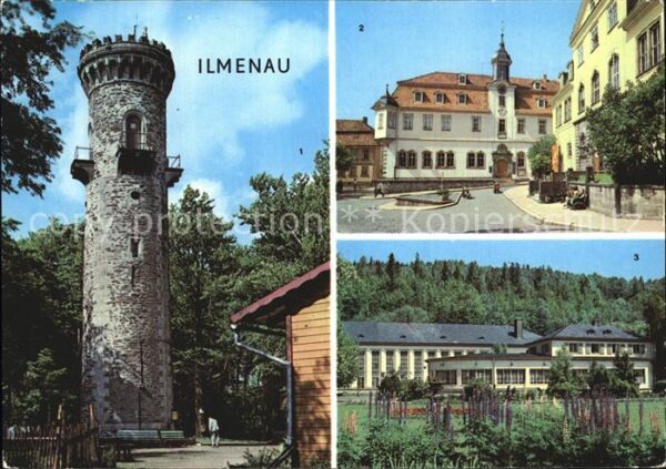Ilmenau Thueringen Kickelhahnturm Rathaus Schloss Kreiskul