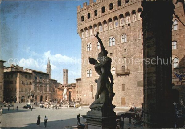 Firenze Florenz Piazza della Signoria dalla Loggia Orca