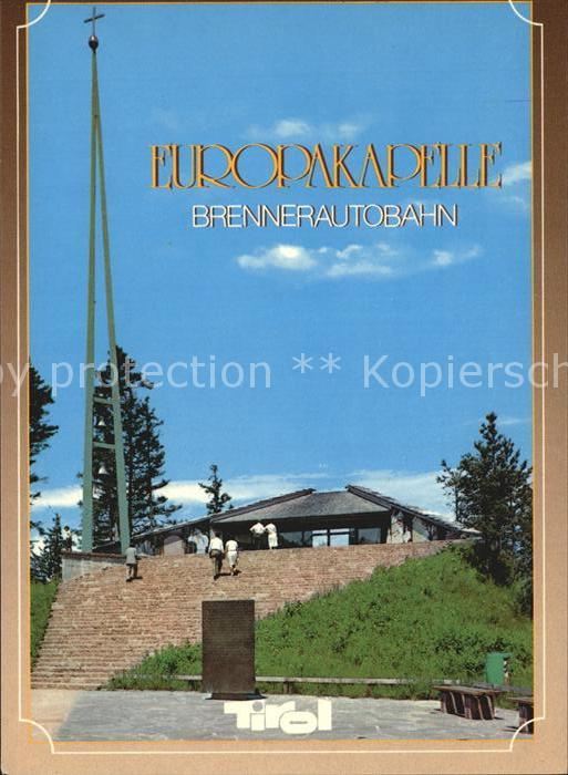Brennero Brenner Tirol Autobahn Europakapelle