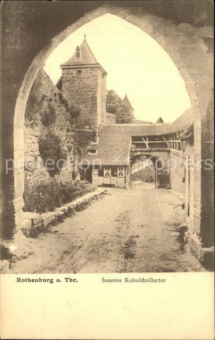 Rothenburg Tauber Inneres Koboldzellertor