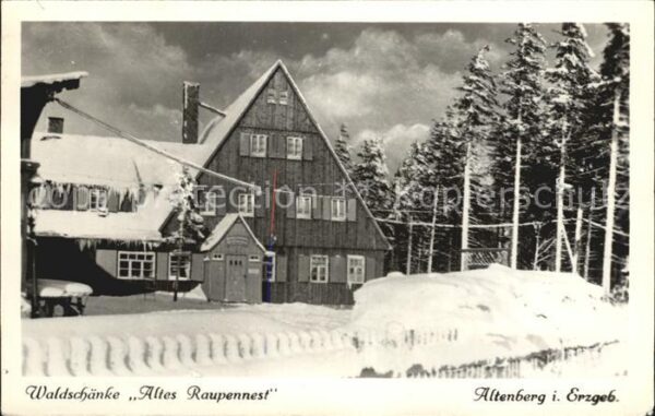 Altenberg Erzgebirge Waldschänke Altes Raupennest