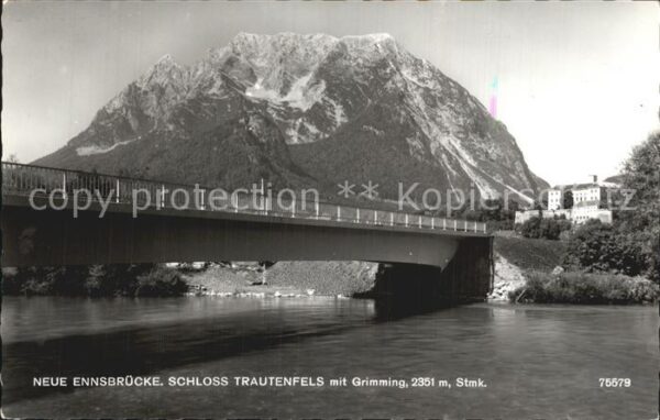 Grimming Neue Ennsbrücke Schloss Trautenfels mit