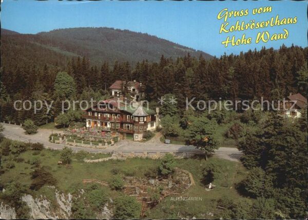 Hohe Wand Berggasthof Kohlröserlhaus Alpengarten