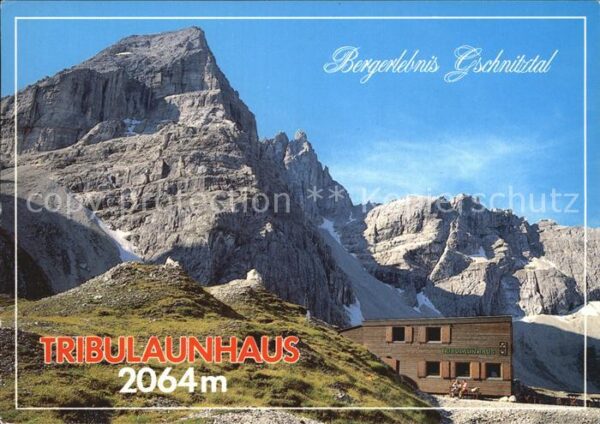 Tribulaun Tribulaunhaus Berghaus Gschnitztal