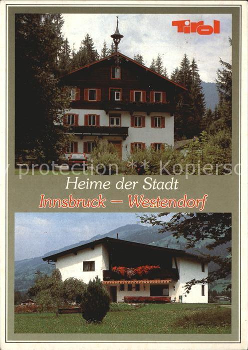 Westendorf Tirol Heime der Stadt Innsbruck