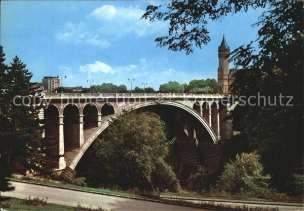 LUXEMBOURG  Luxemburg Pont Adolphe