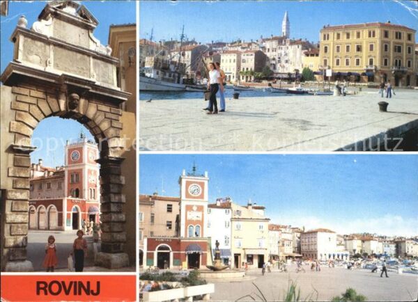 Rovinj Istrien Teilansichten Torbogen Platz Hafen