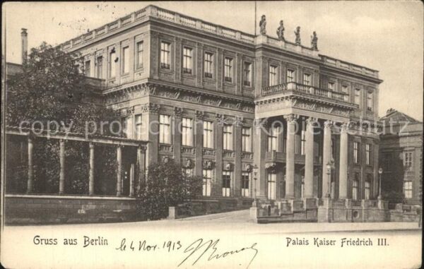 Berlin Palais Kaiser Friedrich 3.