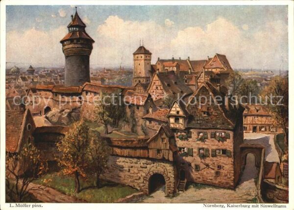 Moessler L. Nürnberg Kaiserburg Sinwellturm