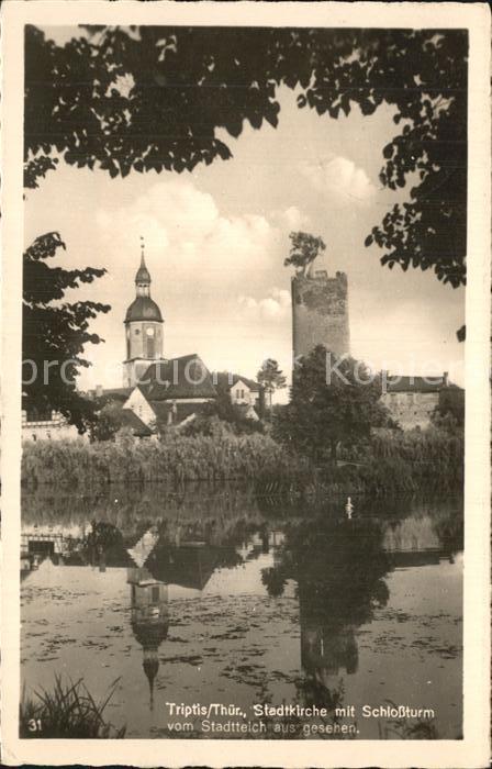 Triptis Stadtkirche Schlossturm Stadtteich Wass