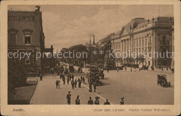 Berlin Unter den Linden Palais Kaiser Wilhelm