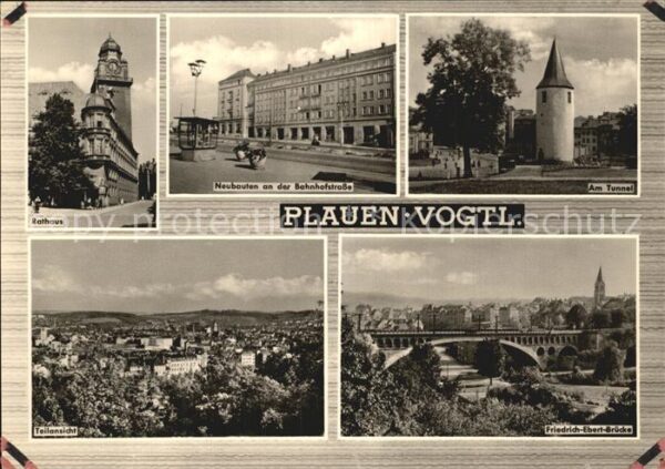 Plauen Vogtland Tunnel Friedrich Ebert Brücke Rathaus