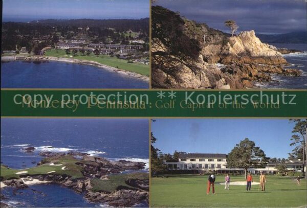 Monterey California Golf Capital of the World Pebble Beach