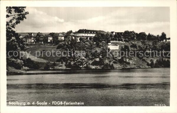 Saalburg Saale FDGB Ferienheim