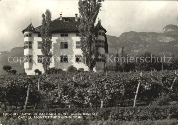 Caldaro Kaltern Lago Castel Montetondo Ringberg