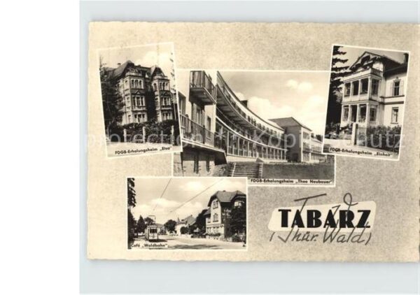 Tabarz FDGB Erholungsheim- Elsa Einheit Theo N