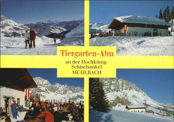 Muehlbach Hochkoenig Tiergarten Alm