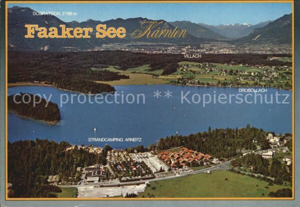 Drobollach Faaker See Fliegeraufnahme Strandcamping Arnetz Vi
