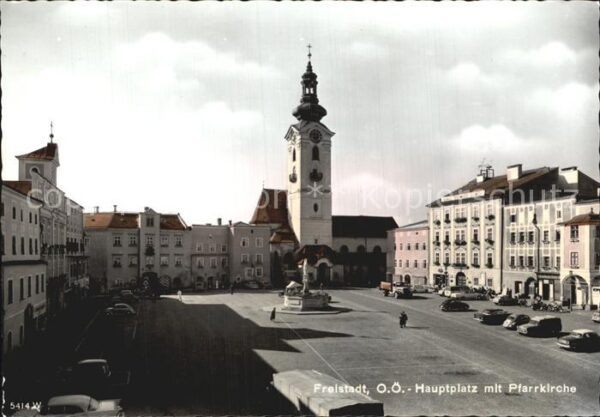 Freistadt Muehlviertel Hauptplatz mit Pfarrkirche