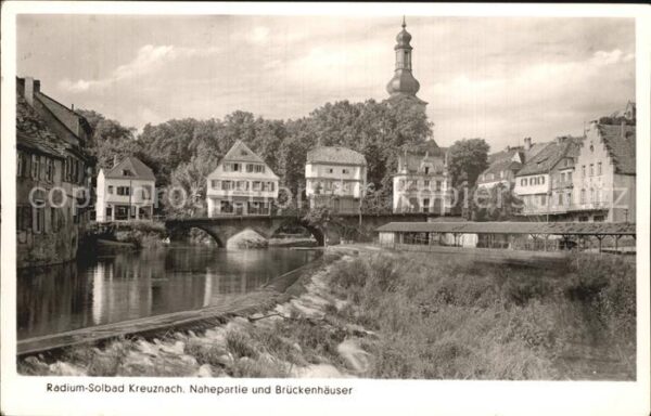 Bad Kreuznach Nahepartie und Brückenhäuser