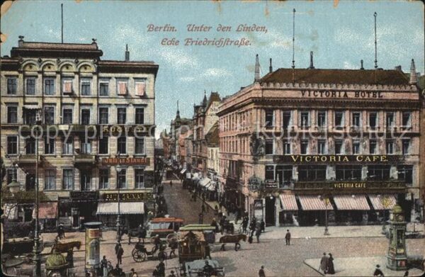 Berlin Unter den Linden Ecke Friedrichstrasse