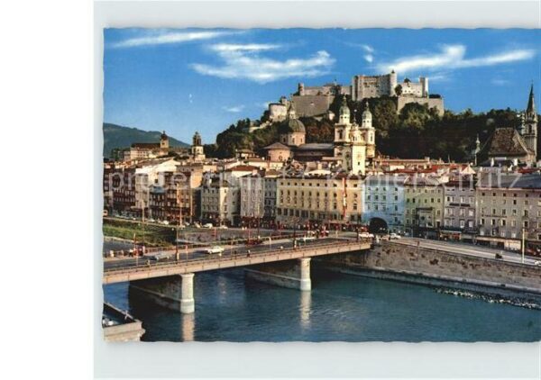 Salzburg Oesterreich Staatsbrücke Festung Salzach