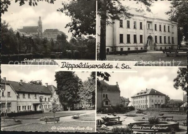 Dippoldiswalde Osterzgebirge Schloss und Kirche Ingenieurschule Post