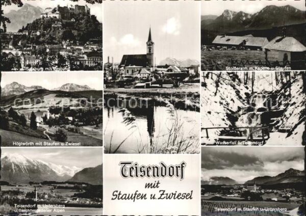 Teisendorf Oberbayern mit Staufen und Zwiesel Salzburg Festun