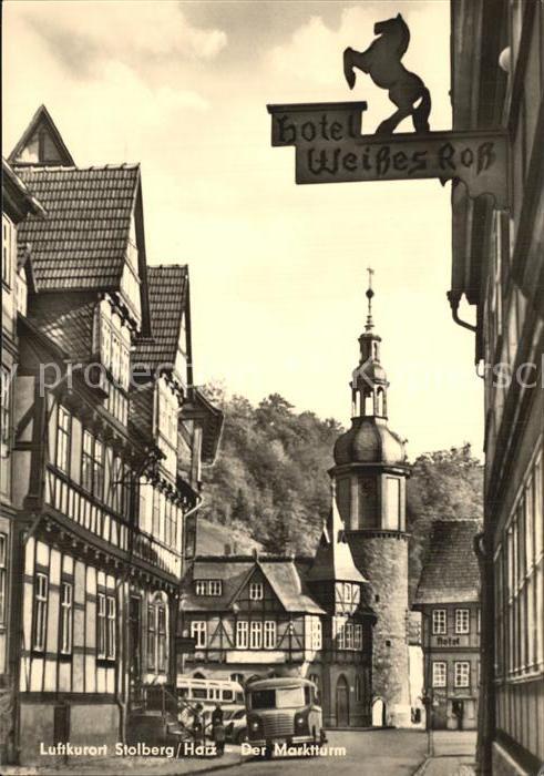 Stolberg Harz Marktturm Schild Hotel Weisses Ross Luf