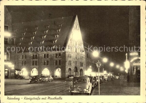 Nuernberg Königstrasse mit Mauthalle bei Nacht