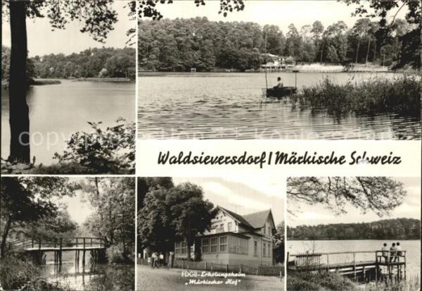 Waldsieversdorf Seepanorama FDGB Erholungsheim Märkisch